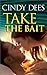 Take the Bait (Doctors Unli...