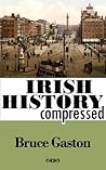 Irish History Compressed Irish History Compressed