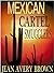 Mexican Cartel Smugglers