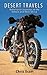 Desert Travels: Motorcycle ...