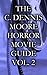 The C. Dennis Moore Horror Movie Guide, Vol. 2