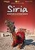 Siria. Avventure in un paese negato
