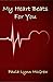 My Heart Beats For You