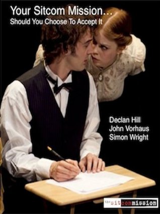 Your Sitcom Mission... Should You Choose To Accept It (Kindle Edition)