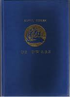 De dwaas