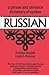 A Phrase and Sentence Dictionary of Spoken Russian: Russian-English, English-Russian