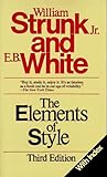 The Elements of Style by William Strunk Jr.