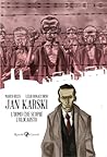Jan Karski: L'uomo che scoprì l'Olocausto