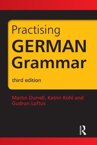 Practising German Grammar (Kindle Edition)