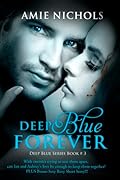 Deep Blue Forever