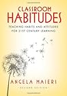 Classroom Habitudes by Angela Maiers