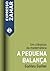 A pequena balança: Um clássico da matemática (Portuguese Edition)