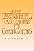Basic Engineering Calculations for Contractors by August W. Domel