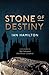 Stone of Destiny by Ian R. Hamilton