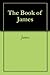 The Book of James