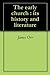 The Early Church : Its Hist...