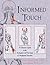 Informed Touch by Donna Finando
