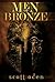Men of Bronze