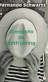 El engaño de Beth Loring