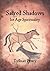 Sacred Shadows - Ice Age Spirituality by Tylluan Penry