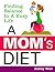 A Mom's Diet: Finding Balance In A Busy Life