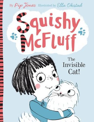 The Invisible Cat! (Squishy McFluff #1)