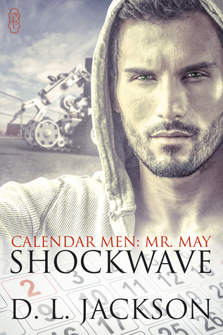 Shockwave (Calendar Men, #5)
