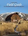 A Geologic Field Guide To Steamboat Springs And Vicinity by Tom DeLancey