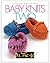 Baby Knits Two by Vogue Knitting Baby Knits Two by Vogue Knitting