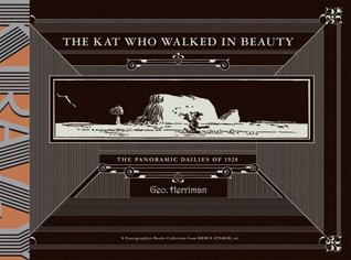 Krazy and Ignatz: The Kat Who Walked in Beauty (Hardcover)