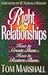 Right Relationships by Tom     Marshall