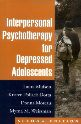 Interpersonal Psychotherapy for Depressed Adolescents (Hardcover)