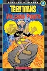 Teen Titans: Volcano Power (Level 3) (Teen Titans)