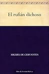 El rufián dichoso