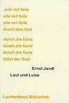Laut und Luise Laut und Luise