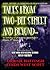 Tales from Two-Bit Street and Beyond... Part I: Stories based on Ghost Legends on Historic 25th Street, Ogden, Utah. (Tales from H.E.L. Series Book 2)