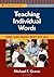 Teaching Individual Words by Michael F. Graves