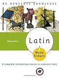 Latin Made Simple: A complete introductory course in Classical Latin