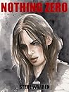 Nothing Zero (The Undead Chronicles, #3)