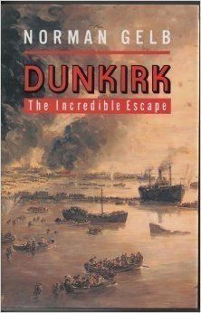 Dunkirk: The Incredible Escape (Hardcover)