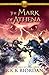 The Mark of Athena (The Heroes of Olympus, #3)