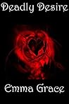Deadly Desire (Desire Series Book 2)