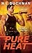Pure Heat (Firehawks, #1)