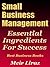 Small Business Management: Essential Ingredients for Success (Best Business Books)