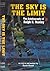 The Sky Is the Limit: The Autobiography of Ralph K. Manley