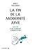 La fin de la modernité juive: Histoire d'un tournant conservateur
