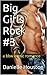 Big Girls Rock 3:: (Romance And Sex With Curves)