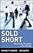 Sold Short: Uncovering Dece...