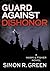 Guard Against Dishonor (Hawk & Fisher, #5)