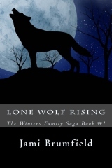 Lone Wolf Rising (The Winters Family Saga, #1)